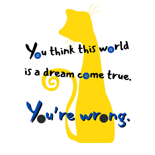 Flat lay of Not Everything Beautiful Coraline t-shirt — front design with dark quote and yellow cat